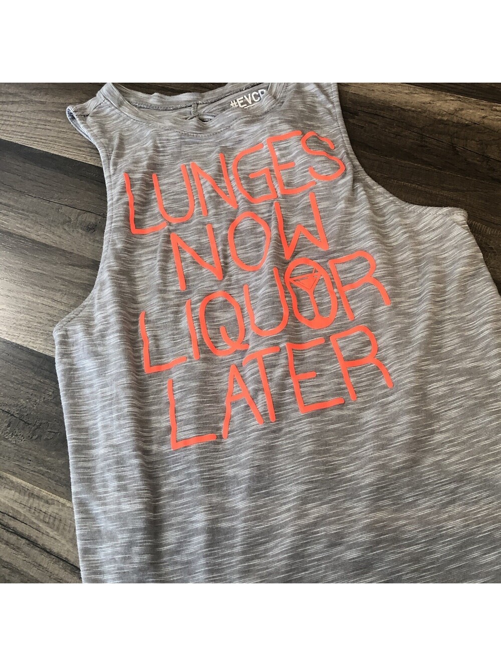 EVCR Evolution Creation Workout Racer Back Tank Top Lunges Now Liquor Later S